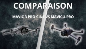comparaison mavic 3 cine vs mavic 4 pro dji 2025
